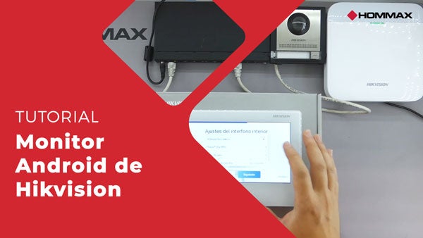 Tutorial Monitor Android de Hikvision Hommax